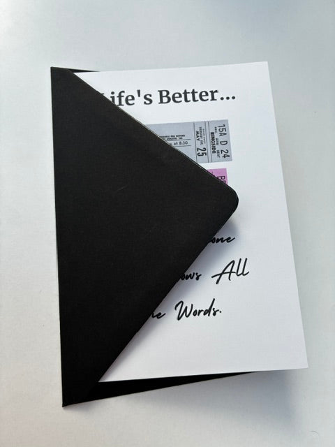 Life’s Better With Someone Who Knows All the Words – Friendship Card