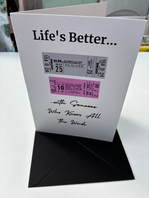 Life’s Better With Someone Who Knows All the Words – Friendship Card