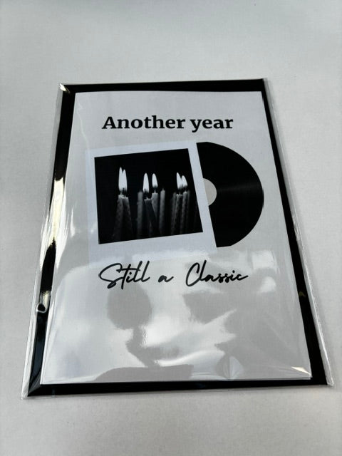 Another Year. Still a Classic. Music Birthday Card
